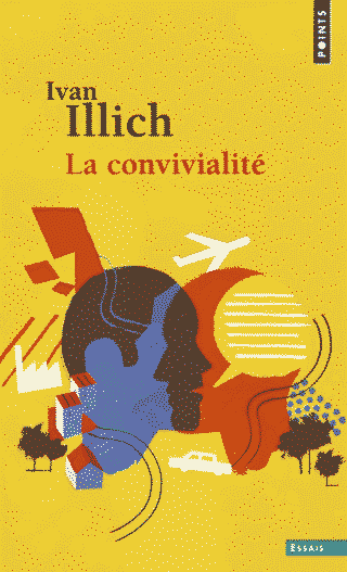 Couverture du livre La convivialité par Ivan Illich